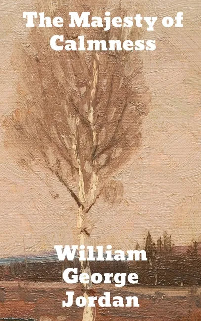 The Majesty of Calmness: Individual problems and possibilities - Hardcover