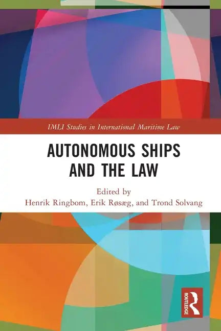 Autonomous Ships and the Law - Paperback
