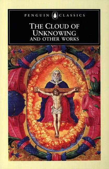 The Cloud of Unknowing and Other Works - Paperback