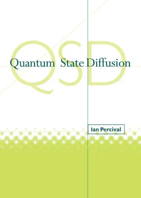 Quantum State Diffusion - Hardcover