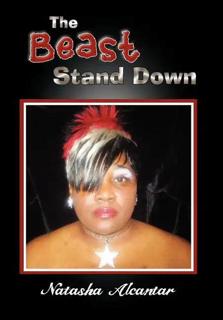 The Beast Stand Down - Hardcover
