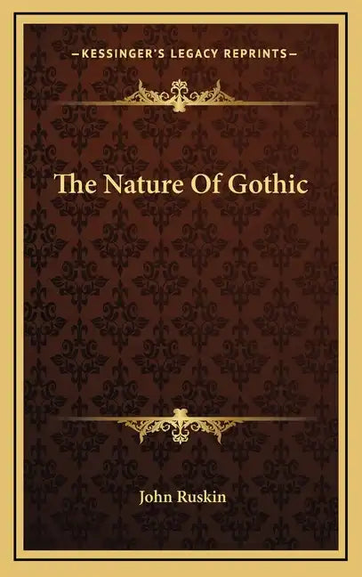 The Nature of Gothic - Hardcover