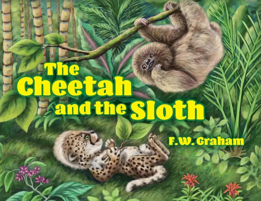 The Cheetah and the Sloth - Paperback