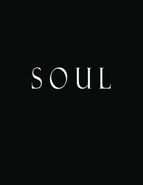 Soul: Black and White Decorative Book to Stack Together on Coffee Tables, Bookshelves and Interior Design - Add Bookish Char - Paperback