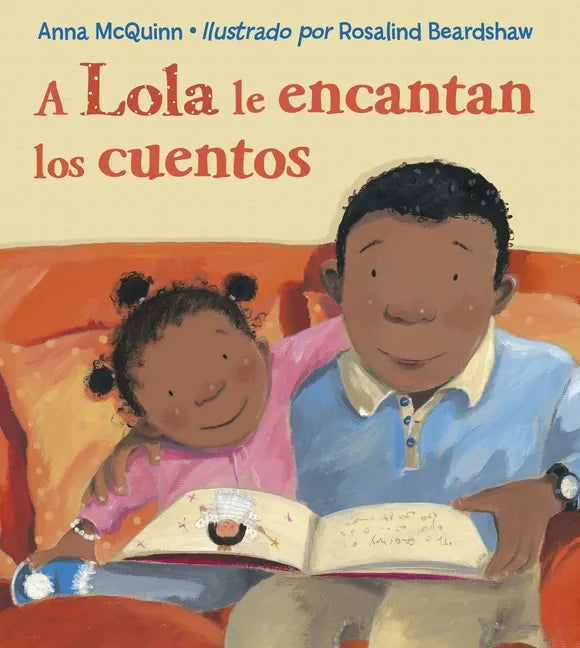 A Lola Le Encantan Los Cuentos (Spanish Edition) = Lola Loves Stories - Paperback