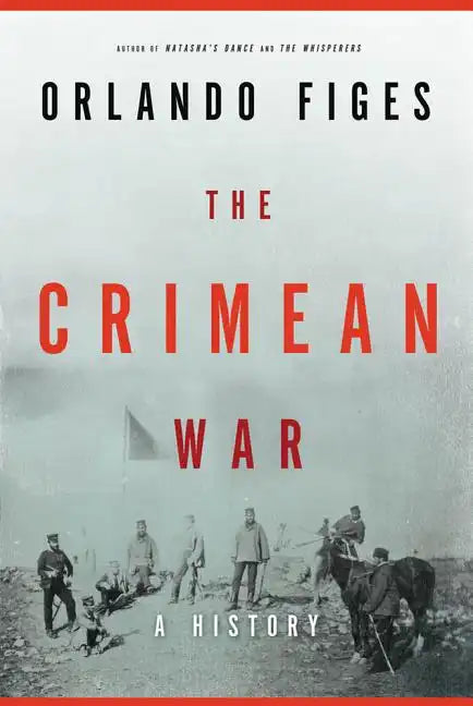 The Crimean War: A History - Hardcover