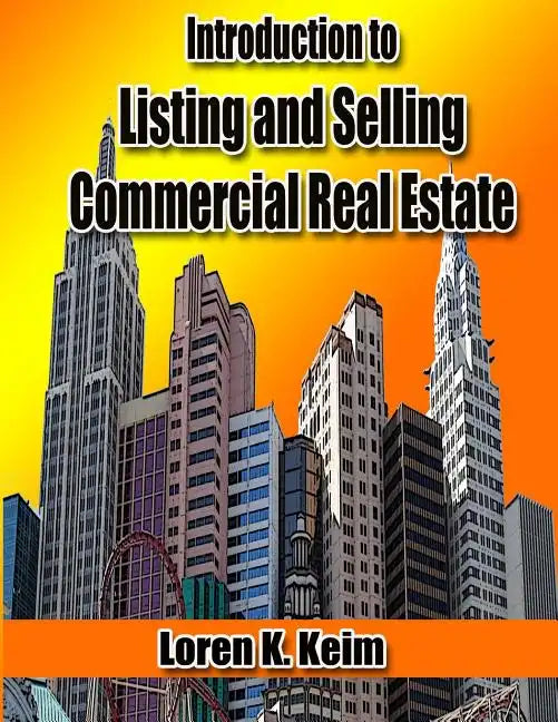Introduction to Listing and Selling Commercial Real Estate - Paperback