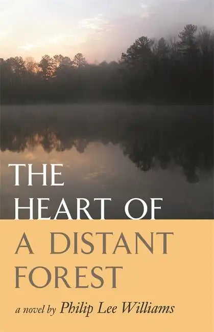 The Heart of a Distant Forest - Paperback