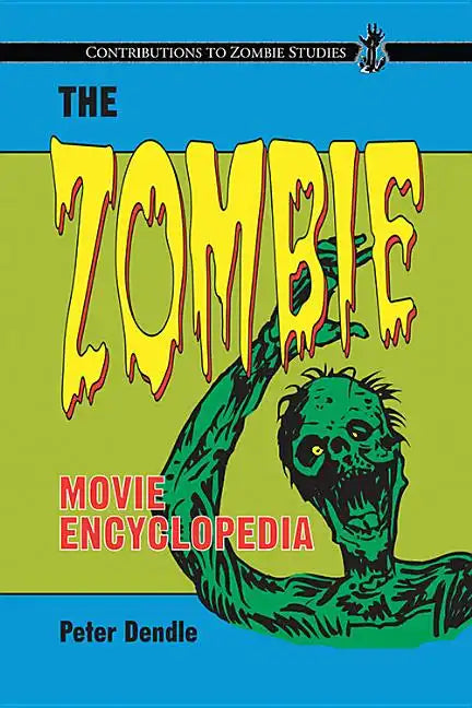 The Zombie Movie Encyclopedia - Paperback