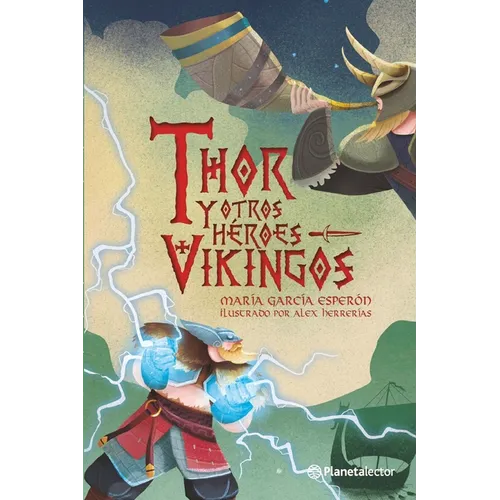 Thor Y Otros Héroes Vikingos / Thor and Other Viking Heroes - Paperback