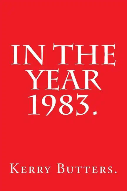 In the Year 1983. - Paperback