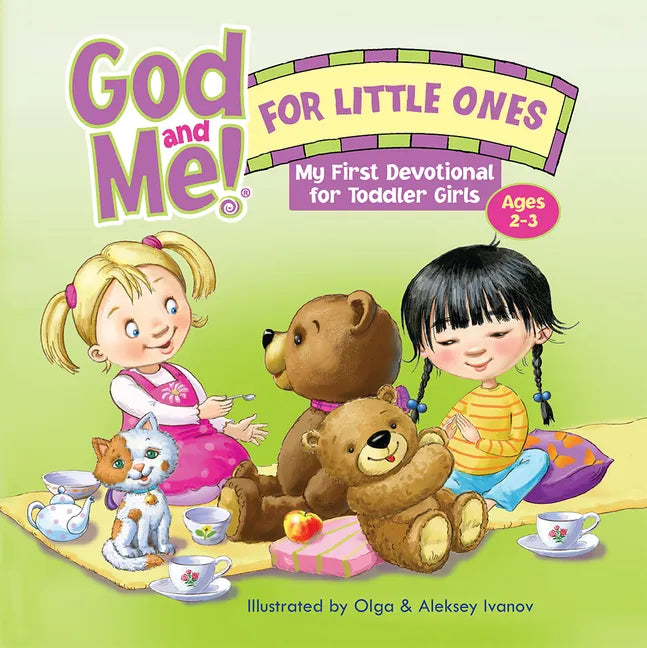 God and Me! for Little Ones: My First Devotional for Toddler Girls Ages 2-3 - Hardcover