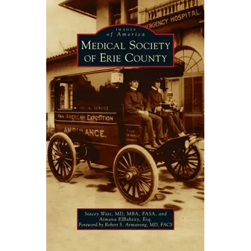 Medical Society of Erie County - Hardcover
