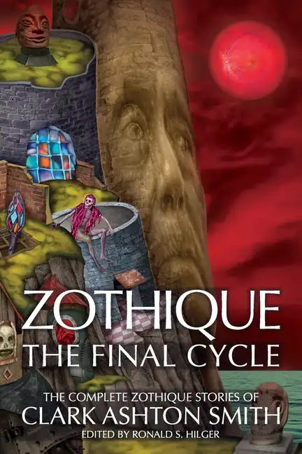 Zothique: The Final Cycle - Paperback