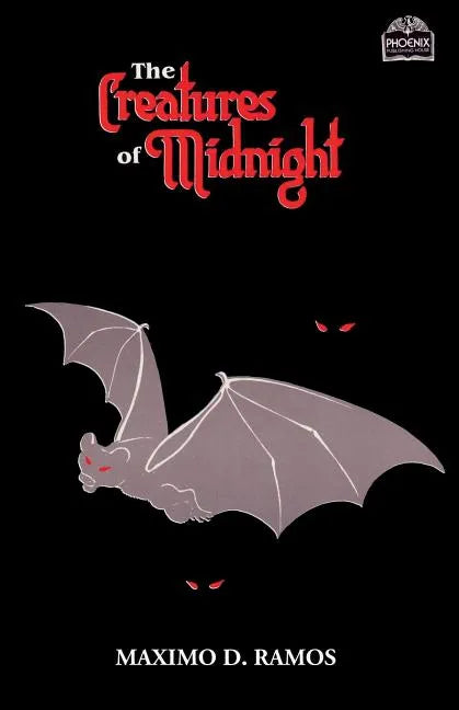 The Creatures Of Midnight: Mythical Beings from Philippine Folklore - Paperback