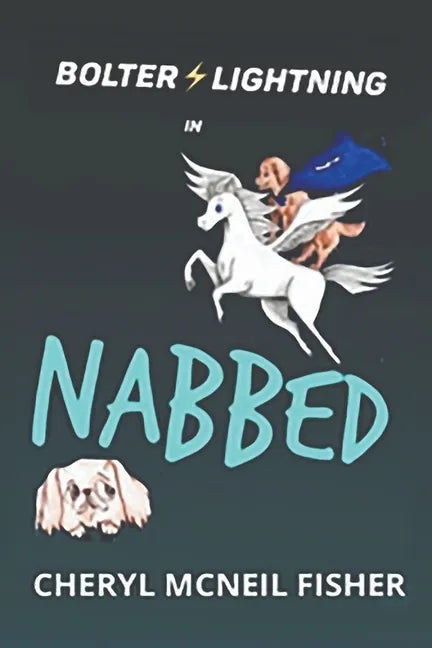 Bolter Lightning in NABBED - Paperback