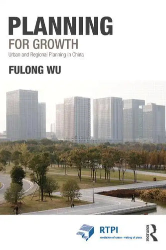 Planning for Growth: Urban and Regional Planning in China - Paperback