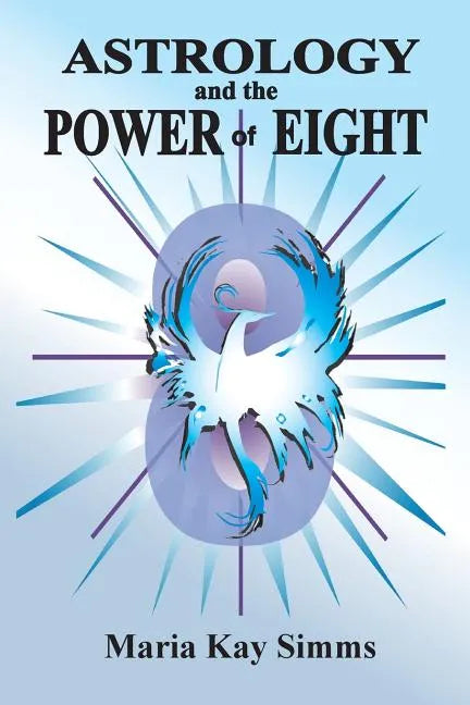 Astrology and the Power of Eight - Paperback