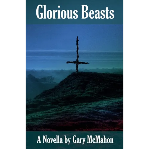 Glorious Beasts - Paperback