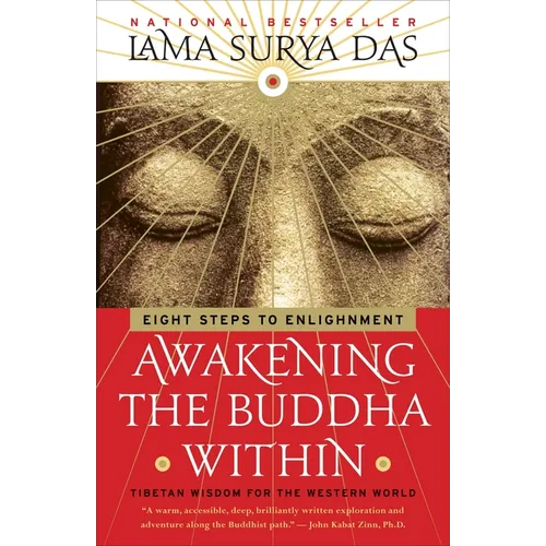 Awakening the Buddha Within: Eight Steps to Enlightenment
