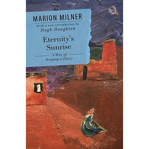 Eternity's Sunrise: A Way of Keeping a Diary - Paperback