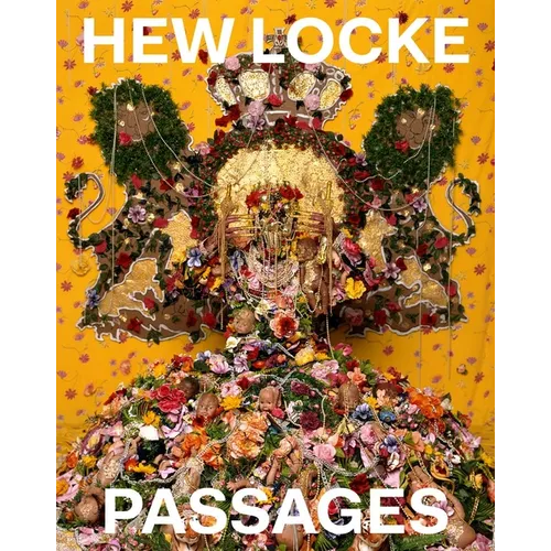 Hew Locke: Passages - Hardcover