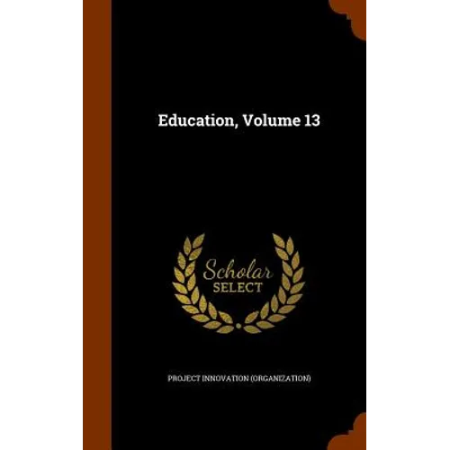 Education, Volume 13 - Hardcover