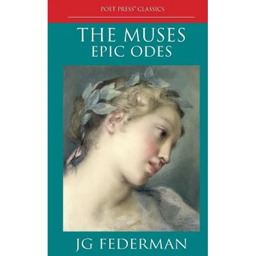 The Muses: Epic Odes