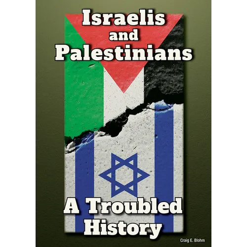 Israelis and Palestinians: A Troubled History - Hardcover