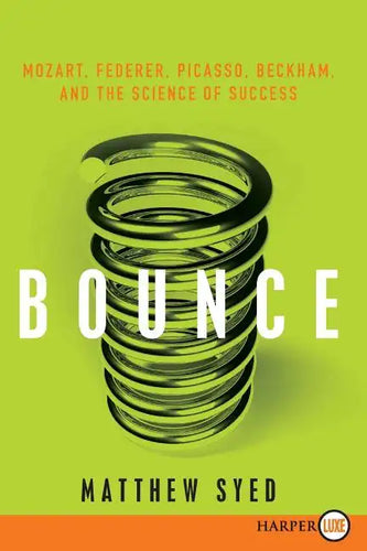 Bounce: Mozart, Federer, Picasso, Beckham, and the Science of Success - Paperback