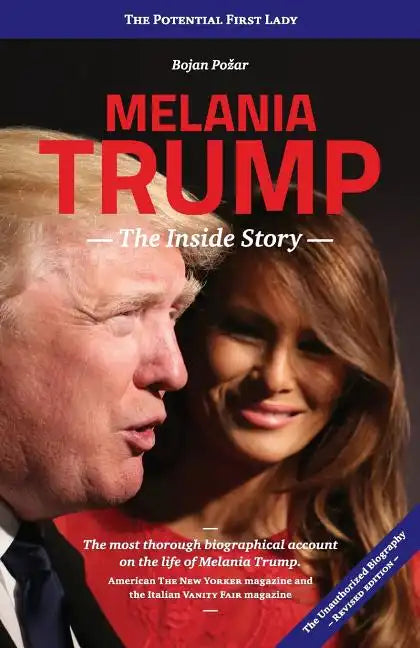 Melania Trump - The Inside Story: The Potential First Lady - Paperback