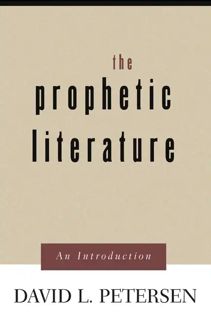 Prophetic Literature: An Introduction - Paperback