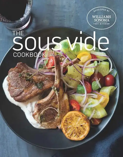 The Sous Vide Cookbook - Hardcover