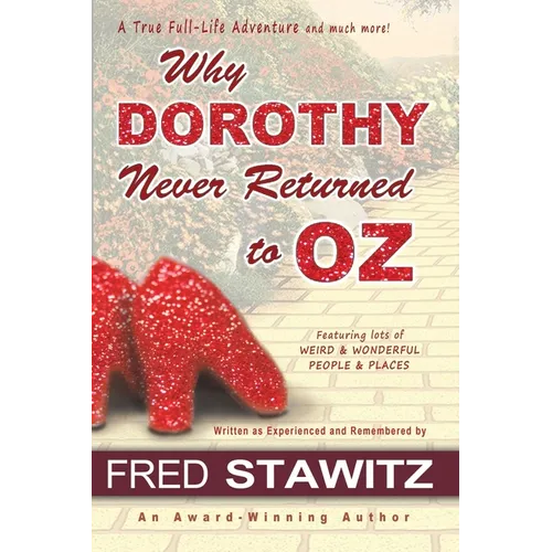 Why Dorothy Never Returned to Oz - Paperback