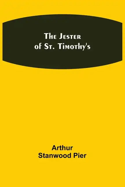 The Jester of St. Timothy's - Paperback