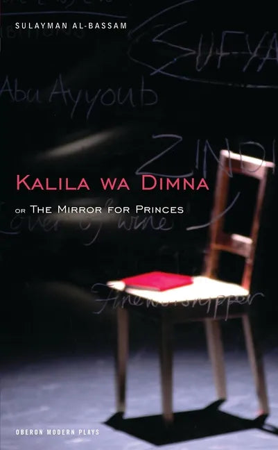 The Mirror for Princes: Kalila Wa Dimna - Paperback