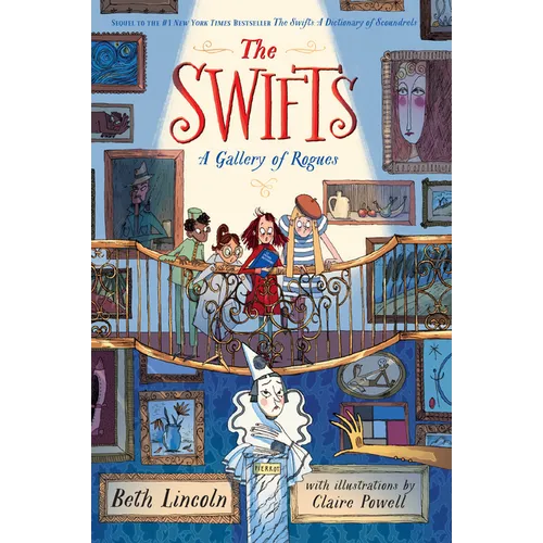 The Swifts: A Gallery of Rogues - Library Binding