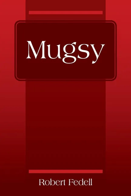 Mugsy - Paperback