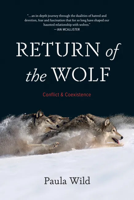 Return of the Wolf: Conflict and Coexistence - Hardcover