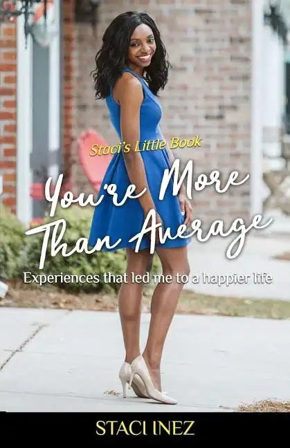 Staci's Little Book - You're More Than Average: 