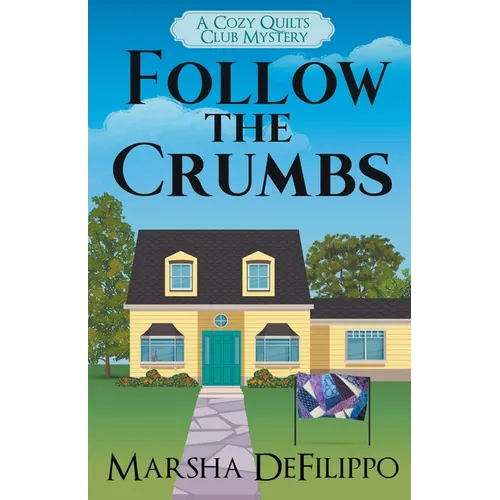 Follow the Crumbs - Paperback