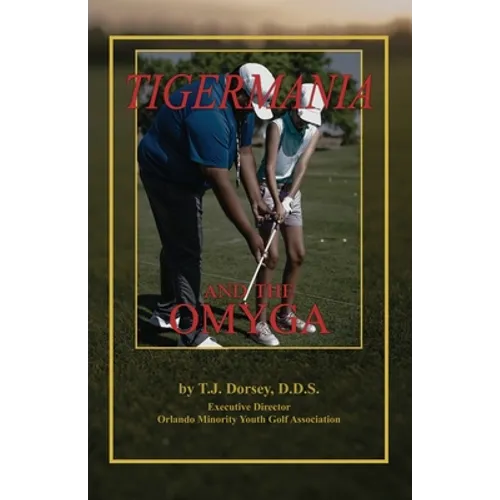 Tigermania and the OMYGA - Paperback