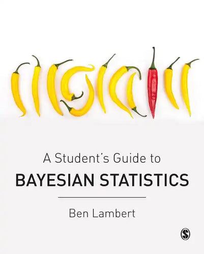 A Student's Guide to Bayesian Statistics - Paperback