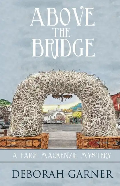 Above the Bridge - Paperback