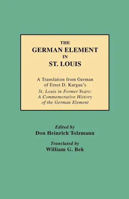 German Element in St. Louis - Paperback