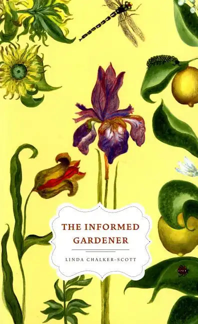 The Informed Gardener - Paperback