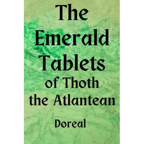 The Emerald Tablets of Thoth The Atlantean - Paperback