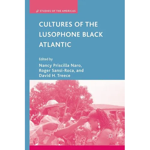 Cultures of the Lusophone Black Atlantic - Paperback