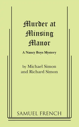 Murder at Minsing Manor: A Nancy Boys Mystery - Paperback