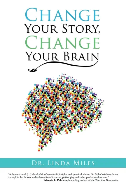 Change Your Story, Change Your Brain - Paperback